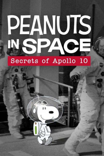 Caratula, cartel, poster o portada de Snoopy en el espacio: los secretos del Apolo 10