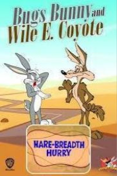 Caratula, cartel, poster o portada de El Coyote y el Correcaminos: Hare-Breadth Hurry
