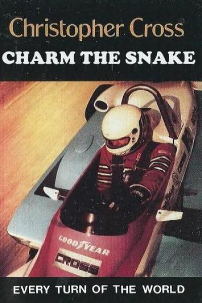 Cubierta de Christopher Cross: Charm the Snake (Vídeo musical)