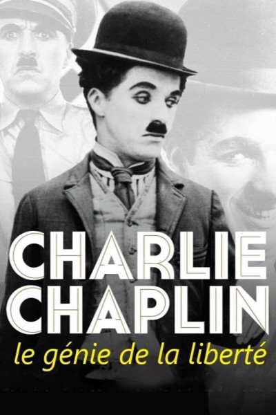 Caratula, cartel, poster o portada de Charlie Chaplin, le génie de la liberté