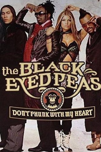 Cubierta de The Black Eyed Peas: Don\'t Phunk with My Heart (Vídeo musical)