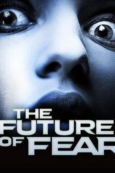 Cubierta de The Future of Fear