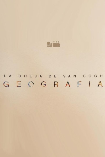 Cubierta de La Oreja de Van Gogh: Geografía (Vídeo musical)
