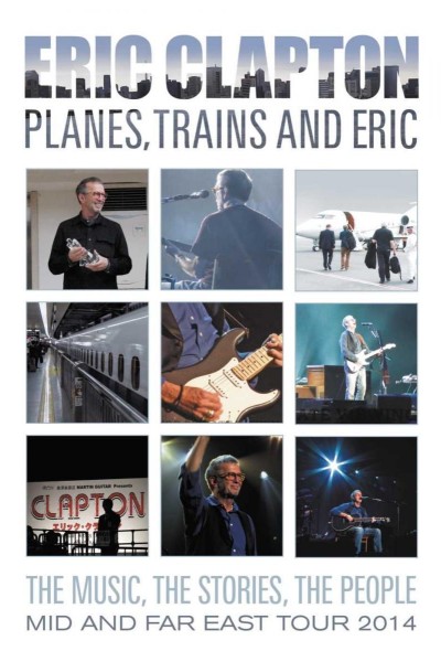 Caratula, cartel, poster o portada de Eric Clapton: Planes Trains and Eric