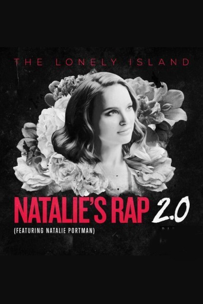Cubierta de The Lonely Island: Natalie\'s Rap 2.0 (Vídeo musical)
