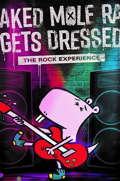 Caratula, cartel, poster o portada de Naked Mole Rat Gets Dressed: The Underground Rock Experience