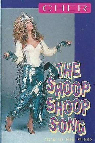 Cubierta de Cher: The Shoop Shoop Song (It\'s in His Kiss) (Vídeo musical)