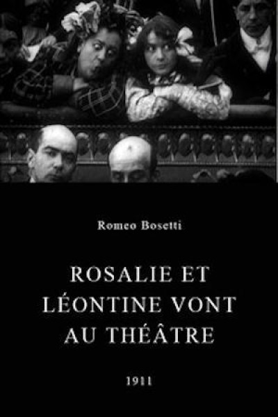 Cubierta de Rosalie et Léontine vont au théâtre