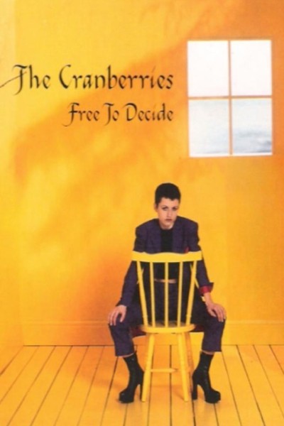 Cubierta de The Cranberries: Free To Decide (Vídeo musical)