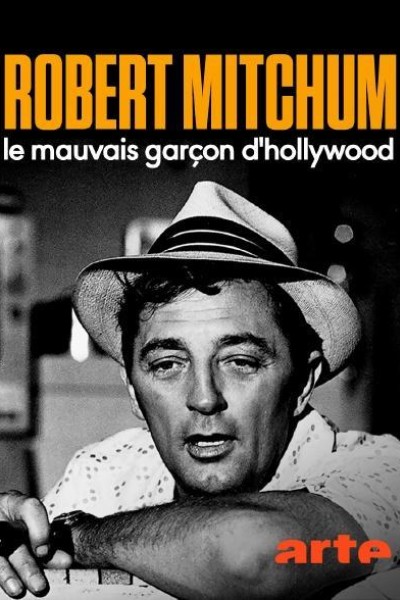 Caratula, cartel, poster o portada de Robert Mitchum, le mauvais garçon d\'Hollywood