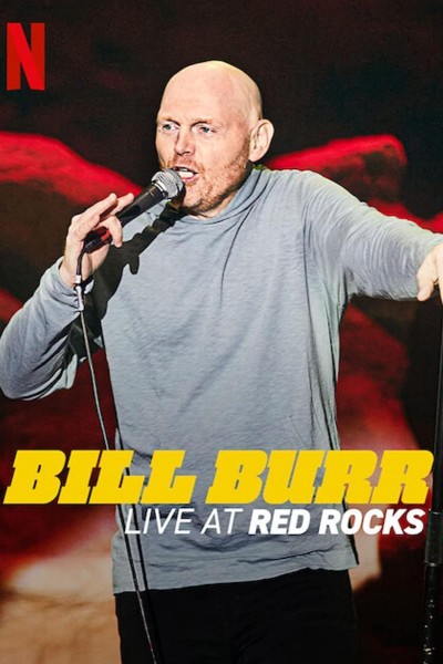 Caratula, cartel, poster o portada de Bill Burr: Live at Red Rocks