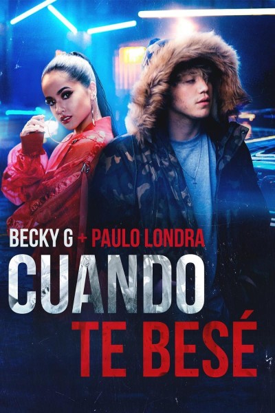 Cubierta de Becky G feat. Paulo Londra: Cuando Te Besé