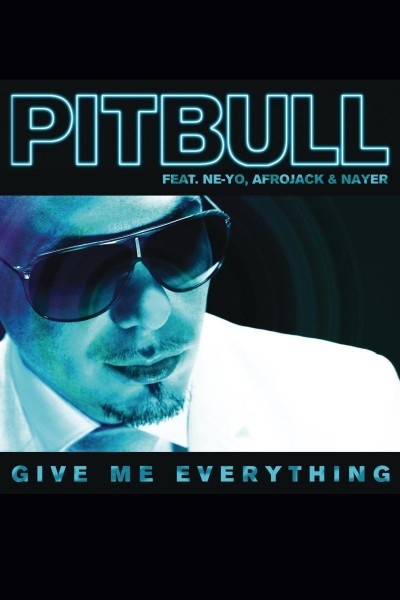 Cubierta de Pitbull: Give Me Everything (Vídeo musical)