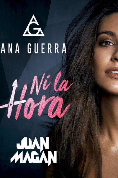 Cubierta de Ana Guerra & Juan Magan: Ni la hora (Vídeo musical)