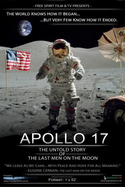 Caratula, cartel, poster o portada de Apollo 17: The Untold Story of the Last Men on the Moon