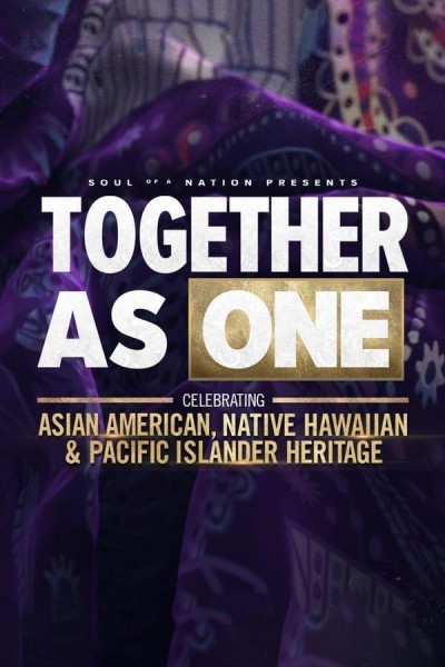 Cubierta de Together as One: Celebrating Asian American, Native Hawaiian and Pacific Islander Heritage -- A Soul of a Nation Pres.