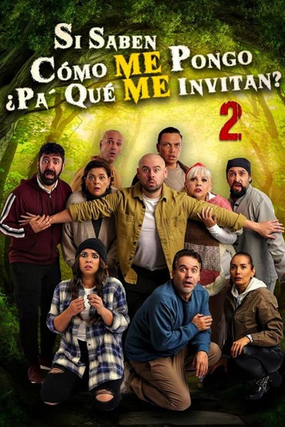 Caratula, cartel, poster o portada de Si saben cómo me pongo ¿pa\' qué me invitan? 2