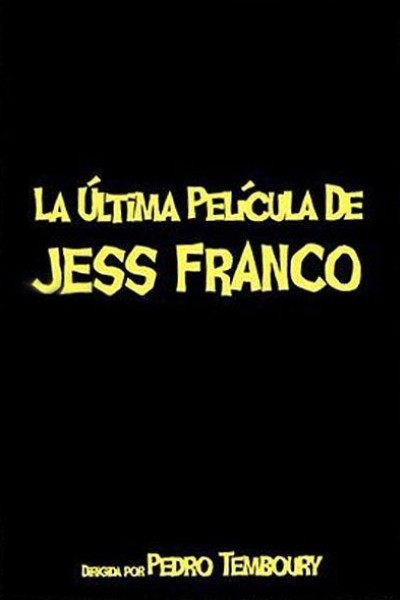 Cubierta de La última película de Jess Franco