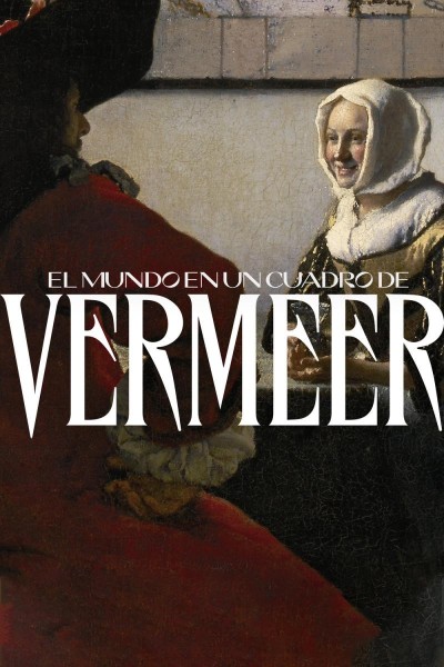 Caratula, cartel, poster o portada de El mundo en un cuadro de Vermeer