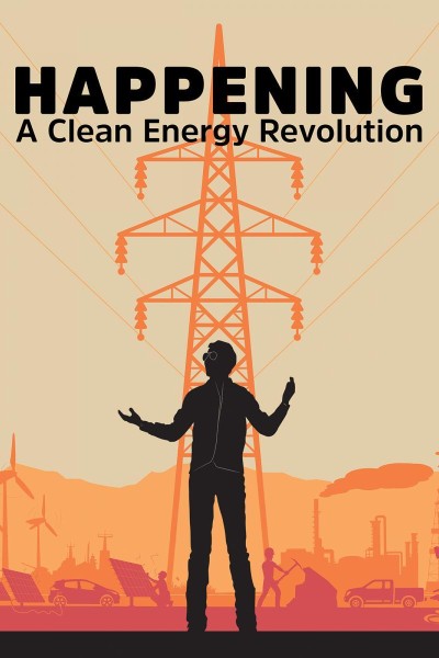 Caratula, cartel, poster o portada de Happening: A Clean Energy Revolution