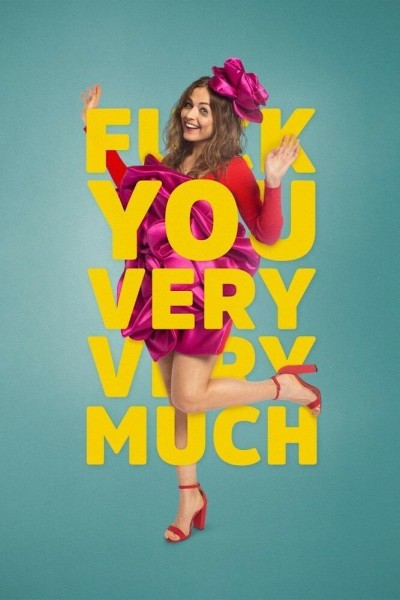 Caratula, cartel, poster o portada de F*** you very, very much