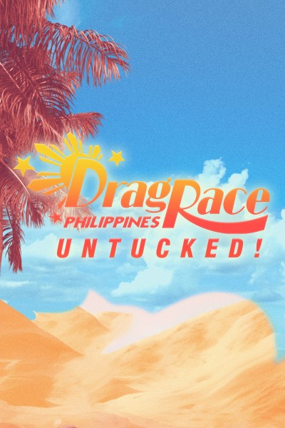Caratula, cartel, poster o portada de Drag Race Philippines Untucked!