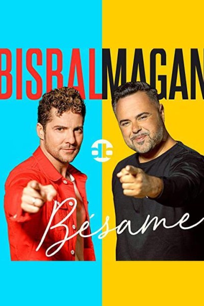 Cubierta de David Bisbal & Juan Magán: Bésame (Vídeo musical)