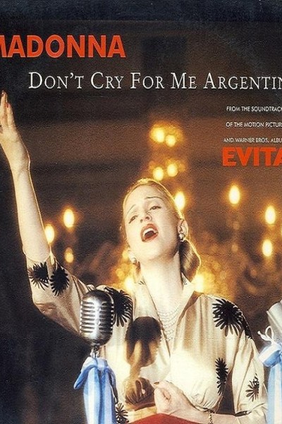 Cubierta de Madonna: Don\'t Cry for Me Argentina (Vídeo musical)