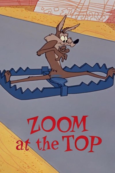 Caratula, cartel, poster o portada de El Coyote y el Correcaminos: Zoom at the Top
