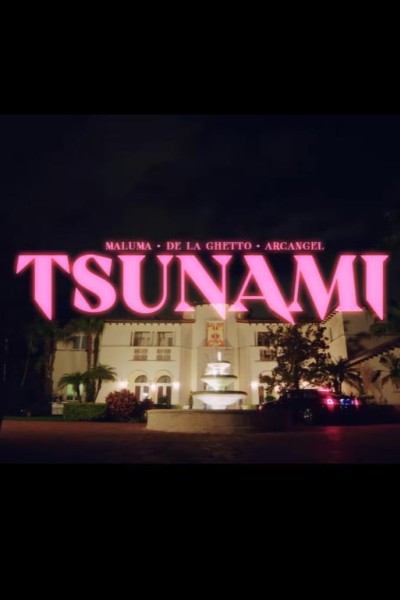 Caratula, cartel, poster o portada de Maluma, Arcangel & De La Ghetto: Tsunami (Vídeo musical)