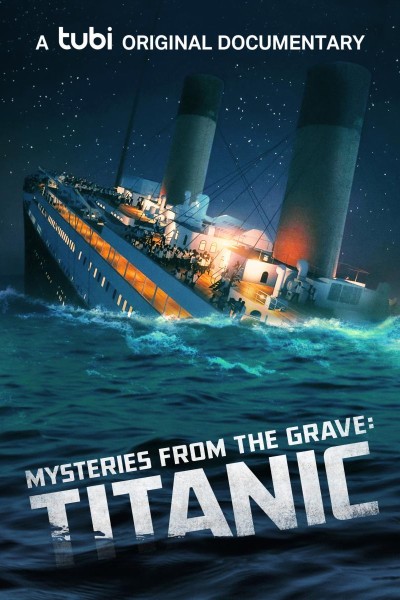 Caratula, cartel, poster o portada de Mysteries from the Grave: Titanic