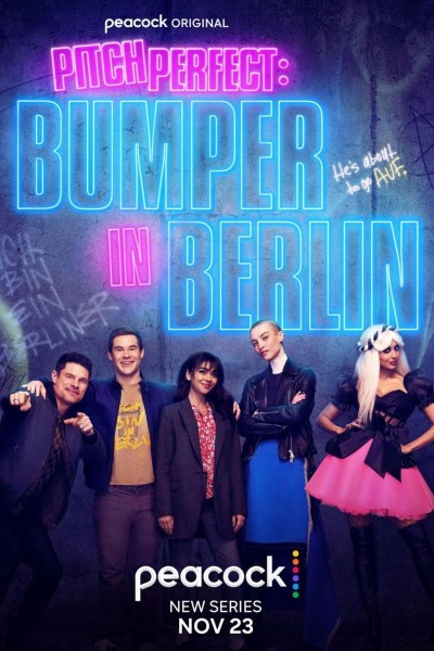 Caratula, cartel, poster o portada de Pitch Perfect: Bumper in Berlin