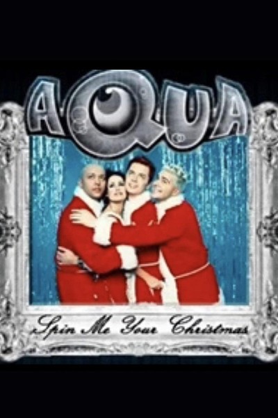 Cubierta de Aqua: Spin Me a Christmas (Vídeo musical)