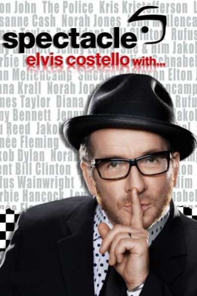 Cubierta de Spectacle: Elvis Costello with...