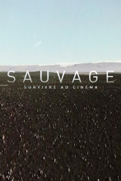 Cubierta de Sauvage: Survivre au Cinéma