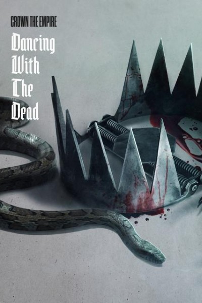 Cubierta de Crown the Empire: Dancing with the Dead (Vídeo musical)