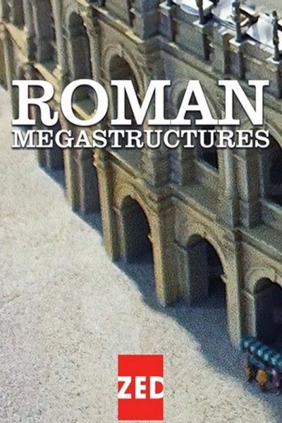 Cubierta de Roman Megastructures