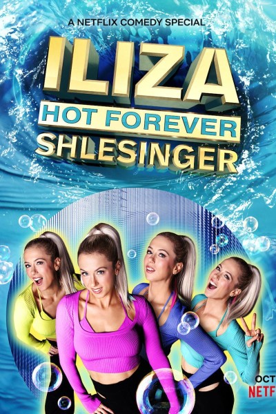 Caratula, cartel, poster o portada de Iliza Shlesinger: Hot Forever