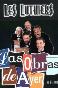 Cubierta de Les Luthiers: Las obras de ayer