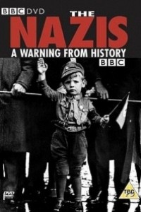 Caratula, cartel, poster o portada de Nazis: Un aviso de la historia