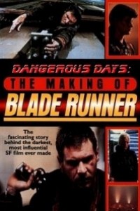 Caratula, cartel, poster o portada de Días peligrosos: Creando Blade Runner