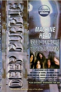 Cubierta de Classic Albums: Deep Purple - Machine Head