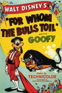 Cubierta de Goofy: ¿Por quien embisten los toros?
