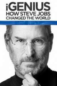 Caratula, cartel, poster o portada de iGenius: How Steve Jobs Changed the World