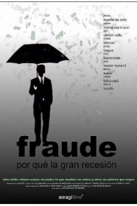 Cubierta de Fraude. Por qué la gran recesión