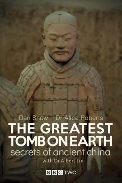 Caratula, cartel, poster o portada de The Greatest Tomb on Earth: Secrets of Ancient China