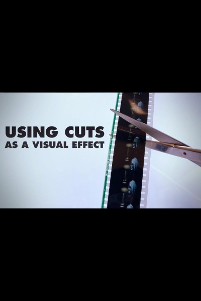Cubierta de Using Cuts as a Visual Effect