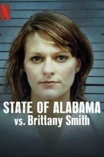 Caratula, cartel, poster o portada de El Estado de Alabama contra Brittany Smith