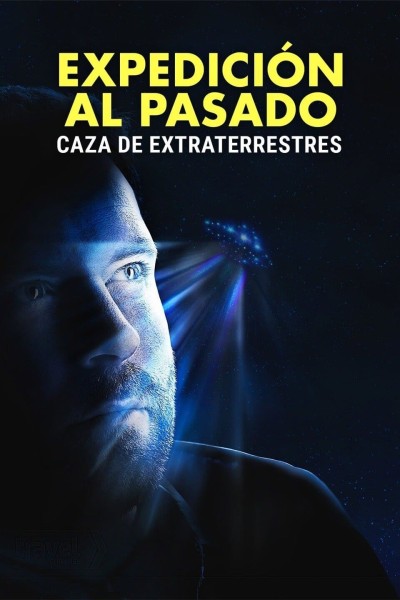 Caratula, cartel, poster o portada de Expedición al pasado: caza de extraterrestres
