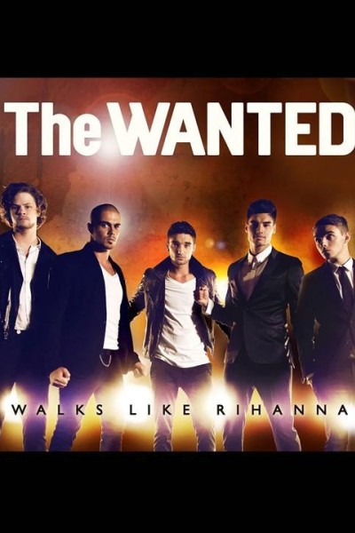 Cubierta de The Wanted: Walks Like Rihanna (Vídeo musical)